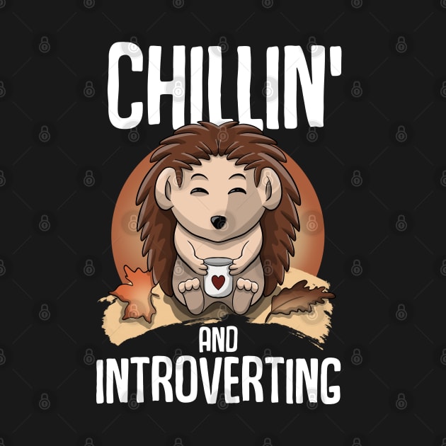 Chillin and introverting Hedgehog by MerchBeastStudio