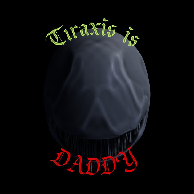 Tiraxis is DADDY by AnEldritchDreamGames
