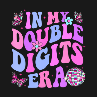 In My Double Digits Era Retro 10 Year Old 10th Birthday Girl T-Shirt