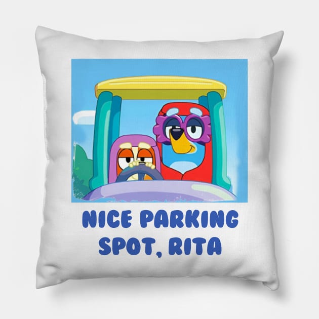 Nice parking spot rita Pillow by Quikerart