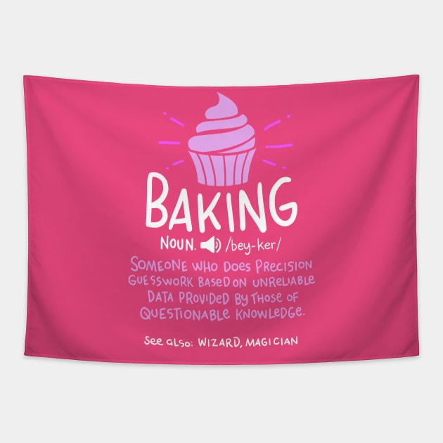 Funny Baker and Chefs by CheesyB Baker Definition Funny Baking Cake Cupcake Tapestry by CheesyB