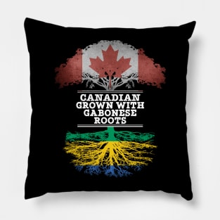 Canadian Grown With Gabonese Roots - Gift for Gabonese With Roots From Gabon Pillow