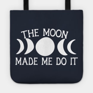 The Moon made me do it Tote