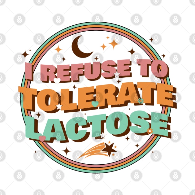 Retro I Refuse to Tolerate Lactose by S-Log