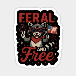 Feral & Free – Funny - Raccoon - 4th of July - Raccoon - Design Magnet