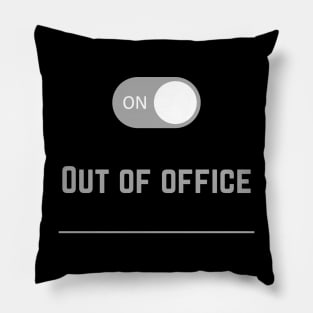 Out Of Office Pillow