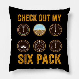 Check Out My Six Pack Pilot Funny Aviation Lover Pillow