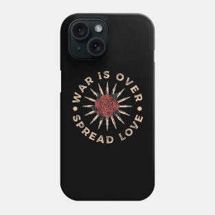 War is Over, Love is Forever Phone Case