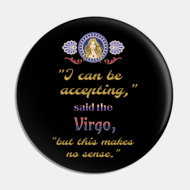 Ironic astrological quotes: Virgo Pin by Ludilac