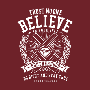 Believe in yourself T-Shirt