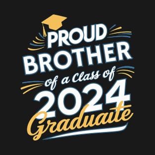 Proud Brother Class Of 2024 Graduation Graduate Men Dad T-Shirt