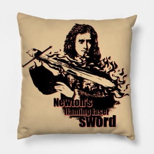 Newton's flaming laser sword Pillow