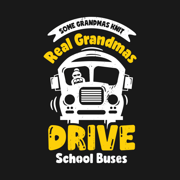 Funny Grandma School Bus Driver Grandmother Gift by Dolde08