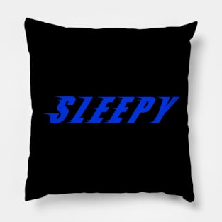 Fast but sleepy (blue) Pillow