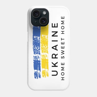 Ukraine Home Sweet Home Phone Case