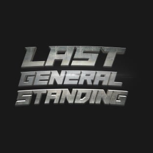 Last General Standing T-Shirt