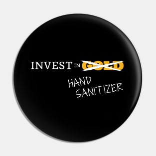 Invest in hand sanitizer Pin