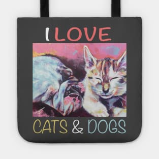 I Love Cats and Dogs Tote