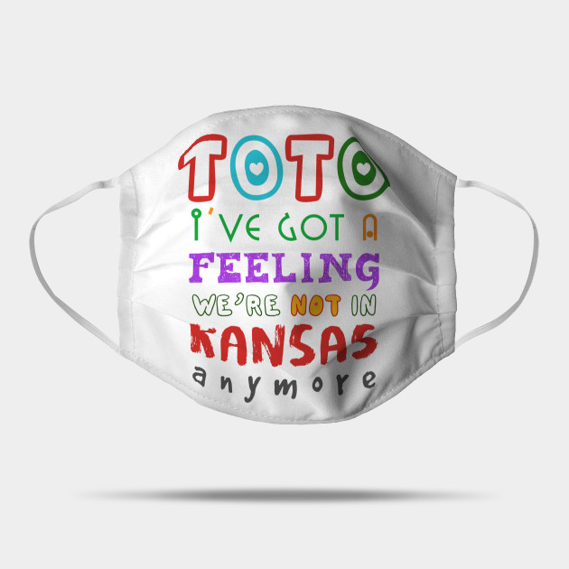 Toto I Ve Got A Feeling We Re Not In Kansas Anymore