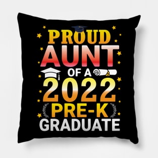 Proud Aunt Of A Class Of 2022 Pre-k Graduate Senior Student Pillow