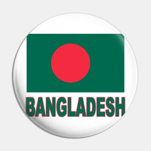 The Pride of Bangladesh - National Flag Design Pin