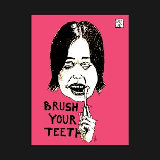 Brush your teeth T-Shirt