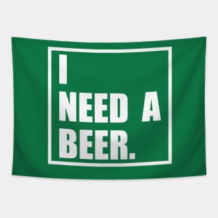 Funny I Need A Beer Design Tapestry