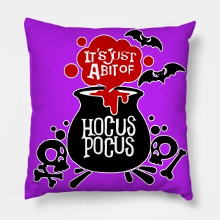 Hocus Pocus - It's Just A Little Bit Pillow