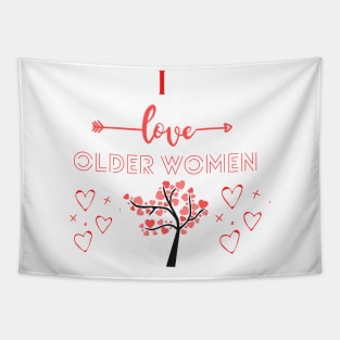 I Love Older Women Tapestry