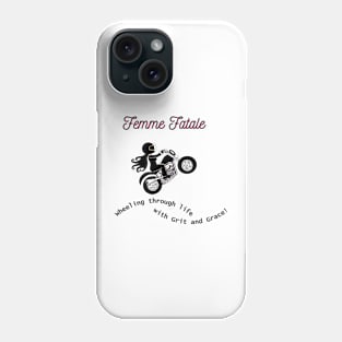 Girl Biker - Femme Fatale Phone Case