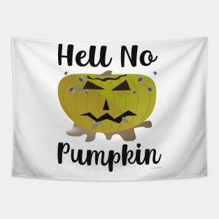 Hell No Pumpkin Funny Pumpkin Parody Design Tapestry