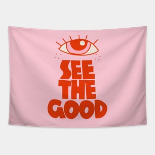 Eye See The Good - Illustration Tapestry