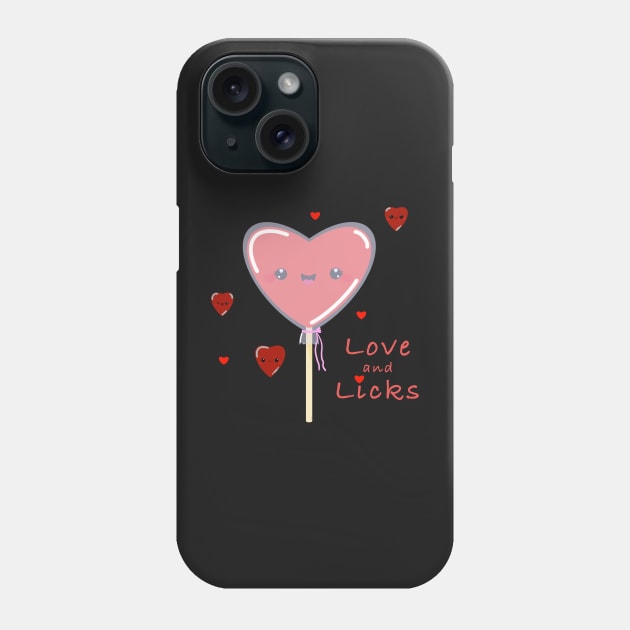 Love and Licks, heart lollipop have a romantic Valentine’s Day for love, romance and that special someone or just for fun Phone Case by Catphonesoup