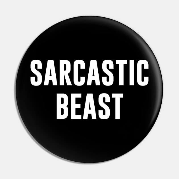 Sarcastic beast Pin by produdesign