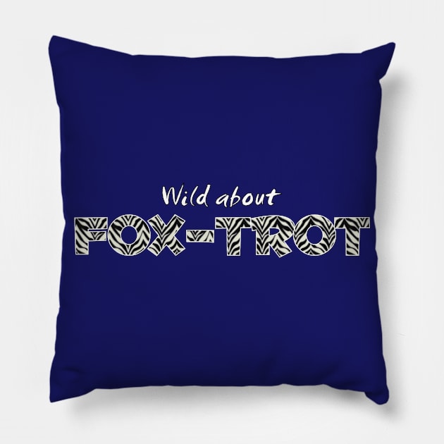 Wild About Fox-Trot Pillow by Simple Life Designs