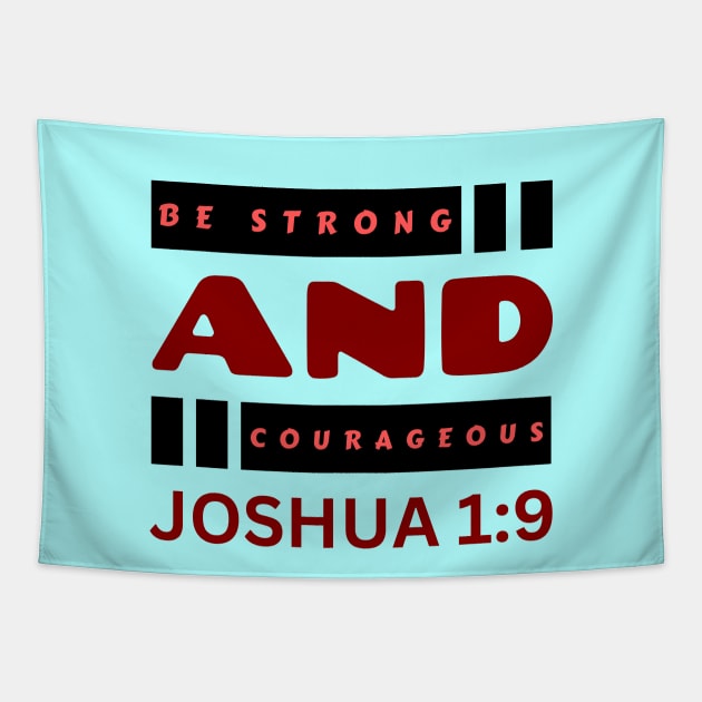 Be Strong And Courageous | Christian Tapestry by All Things Gospel