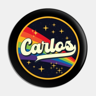 Carlos // Rainbow In Space Vintage Style Pin