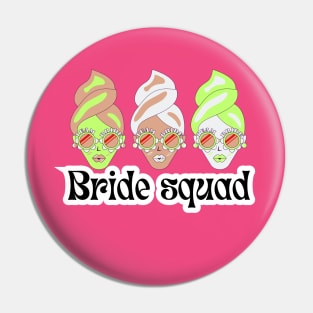 Bride squad Pin