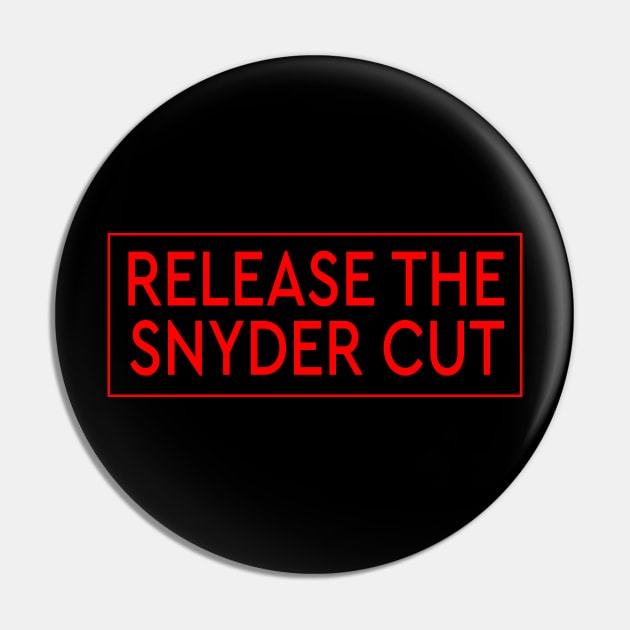 RELEASE THE SNYDER CUT - RED TEXT Pin by TSOL Games