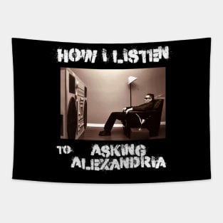 how i listen asking Tapestry