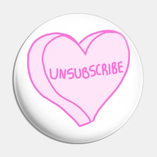 Unsubscribe Pin