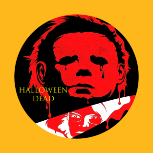 HALLOWEEN DEAT BY MICHAEL MYERS T-Shirt