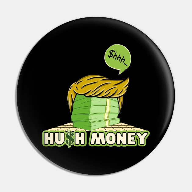 Hush Money Pin by Kenny The Bartender's Tee Emporium