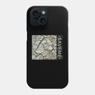 Saveme Phone Case