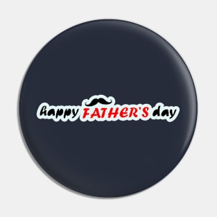 Happy Father's Day Pin