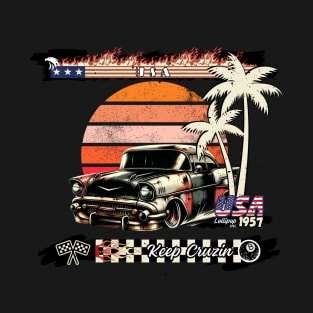 Keep Cruzin - Vintage Classic American Muscle Car - Hot Rod and Rat Rod Rockabilly Retro Collection T-Shirt