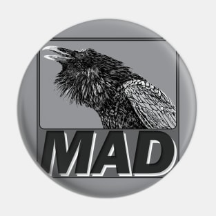 Raven Mad Pin