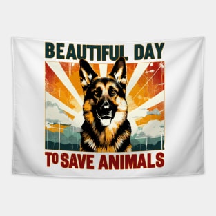 Its Beautiful Day To Save Animals Tapestry