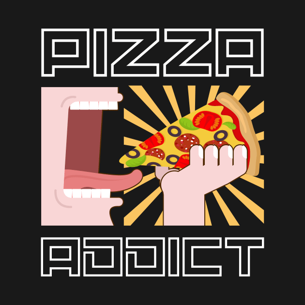 Pizza Addict by RealNakama