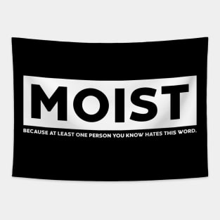 MOIST (White) Tapestry